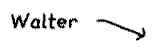walter
